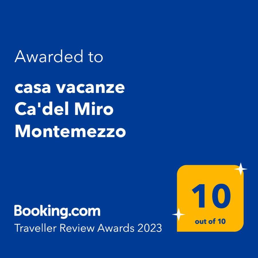 Casa Vacanze Ca'Del Miro Montemezzo Bugiallo Luaran gambar